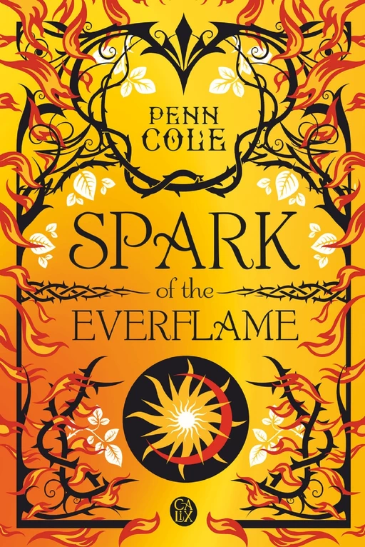 The Kindred’s Curse (Tome 1) - Spark of the Everflame - Penn Cole - Pygmalion