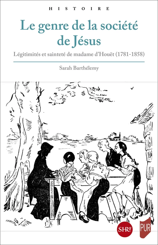 Le genre de la société de Jésus - Sarah Barthélemy - Presses universitaires de Rennes