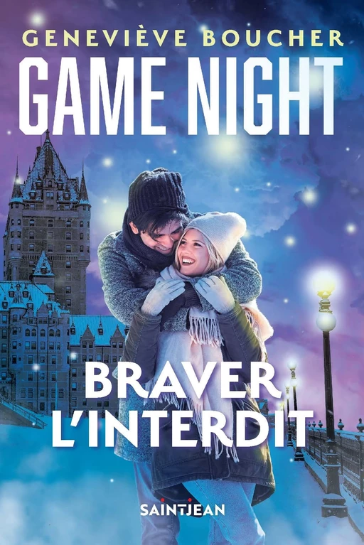 Game Night : Braver l'interdit - Boucher Geneviève - Guy Saint-Jean Editeur