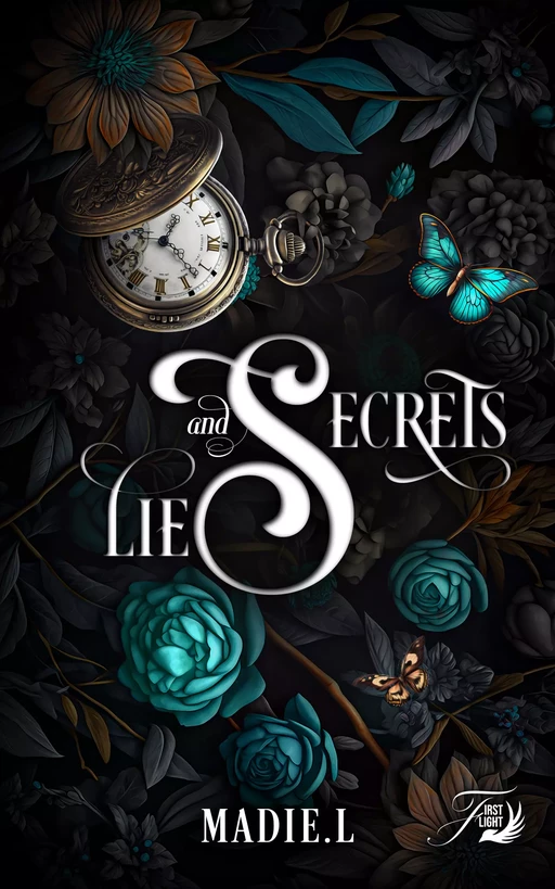 Secrets and lies -  Madie.l - First Flight