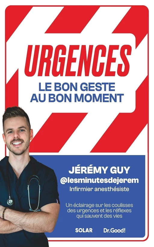 Urgences : le bon geste, au bon moment - Jérémy GUY - edi8