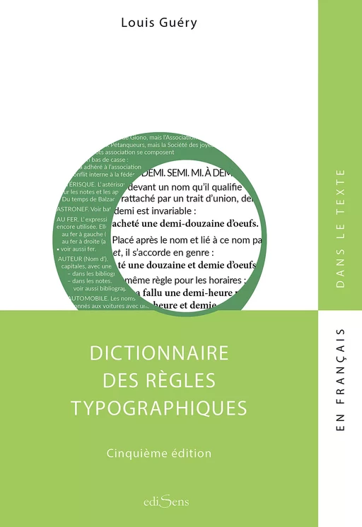 Dictionnaire des règles typographiques - Louis Guéry - ediSens