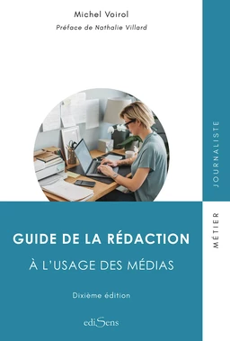 Guide de la rédaction à l'usage des médias