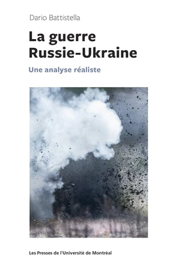 La guerre Russie-Ukraine