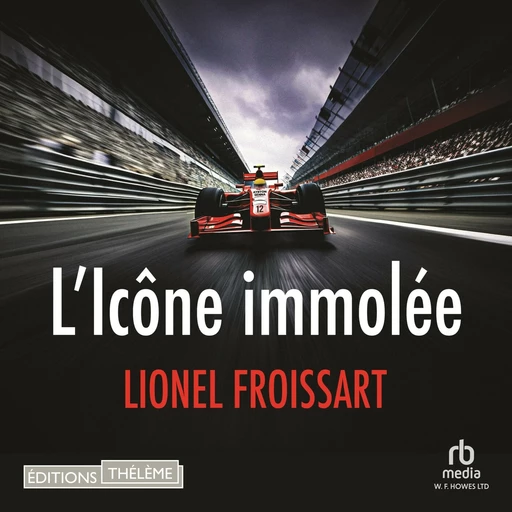 L'Icône immolée - Lionel Froissart - Editions Theleme from W. F. Howes