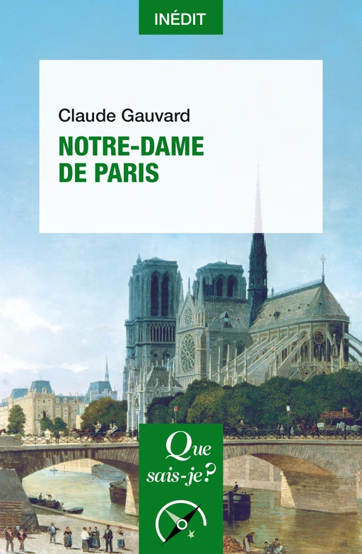 Notre-Dame de Paris - Claude Gauvard - Humensis