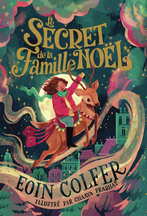 Le Secret de la famille Noël - Eoin Colfer - Gallimard Jeunesse