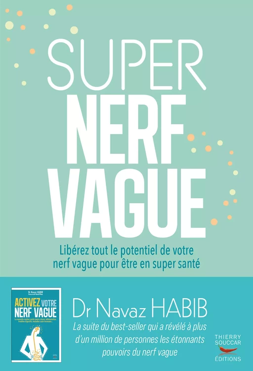 Super nerf vague - Habib Navaz - Thierry Souccar Éditions