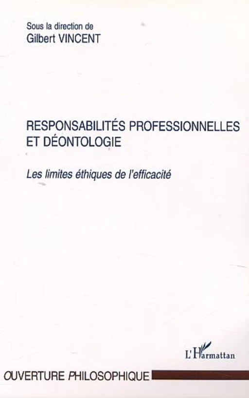 RESPONSABILITÉS PROFESSIONNELLES ET DÉONTOLOGIE -  - Editions L'Harmattan