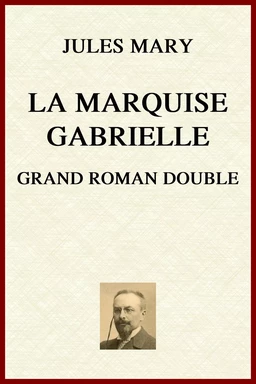 La Marquise Gabrielle