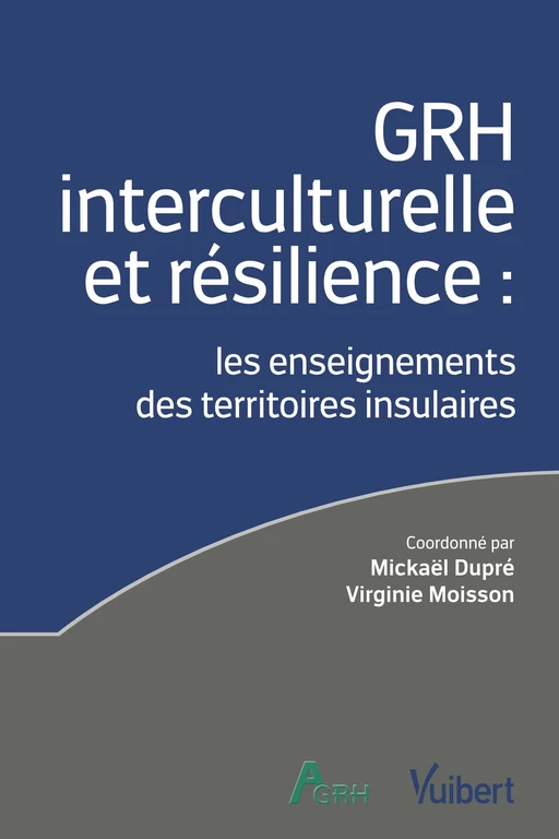 GRH interculturelle et résilience - Mickael Dupré, Virginie Moisson - Vuibert