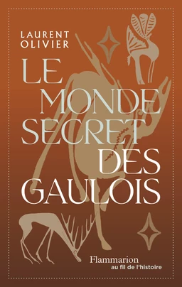 Le monde secret des gaulois