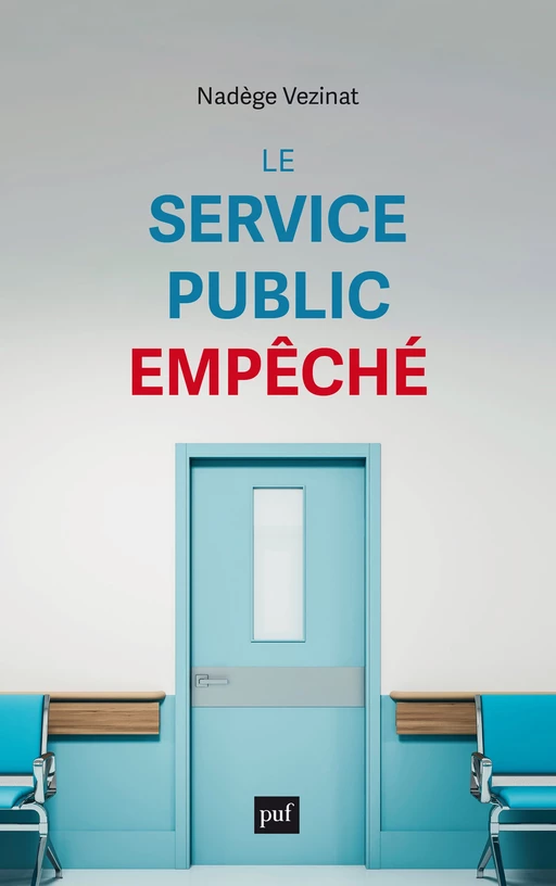 Le service public empêché - Nadège Vezinat - Humensis