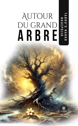 Autour du grand arbre