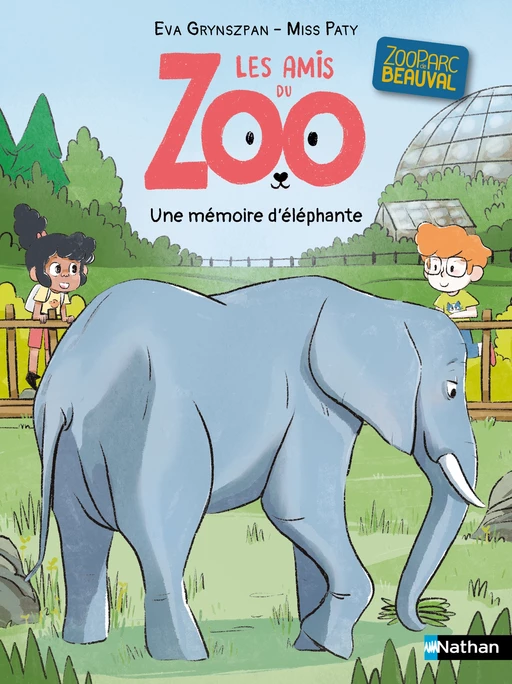 Les amis du zoo Beauval - Une mémoire d'éléphante - la série des passionnés d'animaux - Lune Bleue - Dès 6 ans - Eva Grynszpan - Nathan