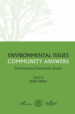 Environmental questions, community responses