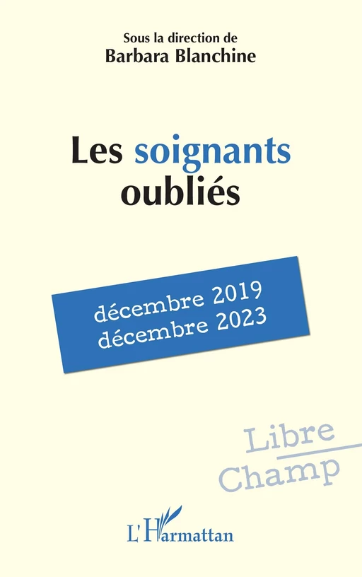 Les soignants oubliés -  - Editions L'Harmattan