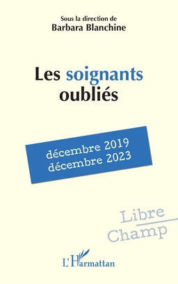 Les soignants oubliés