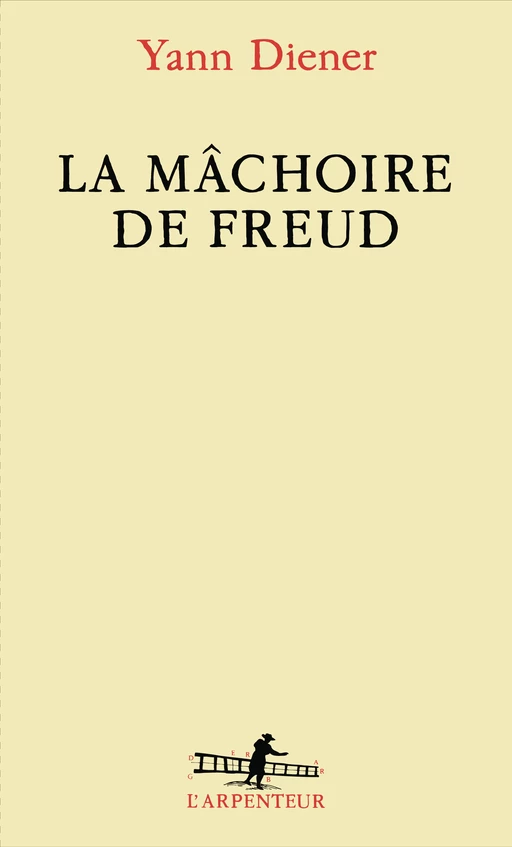 La mâchoire de Freud - Yann Diener - Editions Gallimard