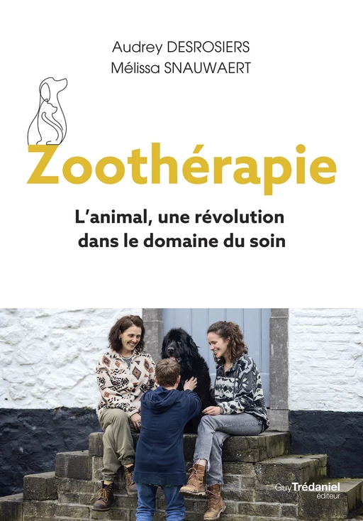 Zoothérapie - Audrey Desrosiers, Mélissa Snauwaert - Tredaniel