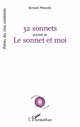 32 sonnets précédé de Le sonnet et moi