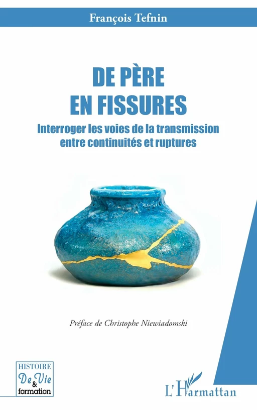 De père en fissures - François Tefnin - Editions L'Harmattan