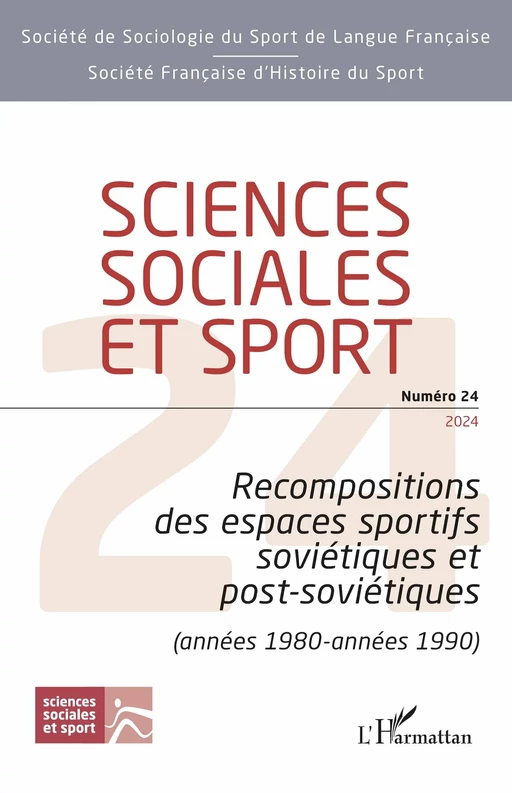 Recompositions des espaces sportifs soviétiques et post-soviétiques (années 1980 - années 1990) -  - Editions L'Harmattan