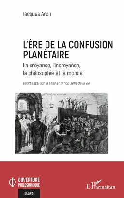 L’ère de la confusion planétaire