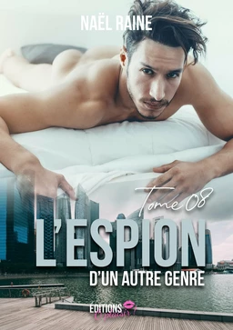 L'espion d'un autre genre - Tome 8