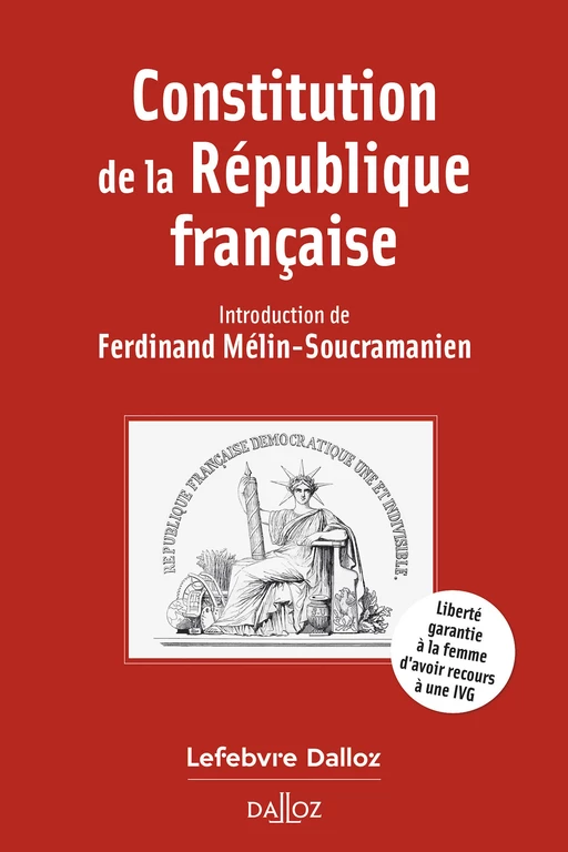 Constitution de la République française. 22e éd. (N) - Ferdinand Mélin-Soucramanien - Groupe Lefebvre Dalloz