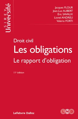 Droit civil Les obligations 11ed - Le rapport d'obligation