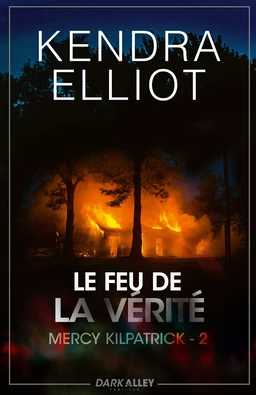 Le feu de la vérité