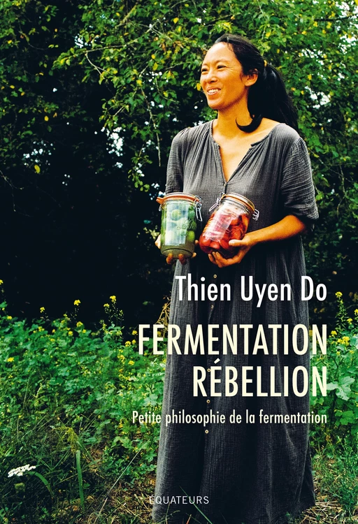 Fermentation Rébellion - Thien Uyen Do - Humensis