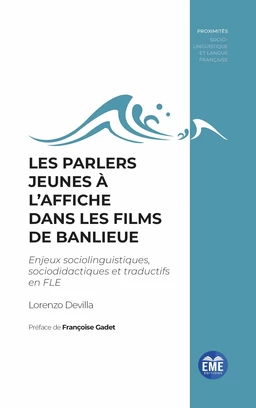 Les parlers jeunes à l'affiche dans les films de banlieue