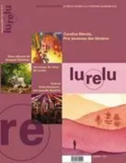 Lurelu. Vol. 47 No. 2, Automne 2024