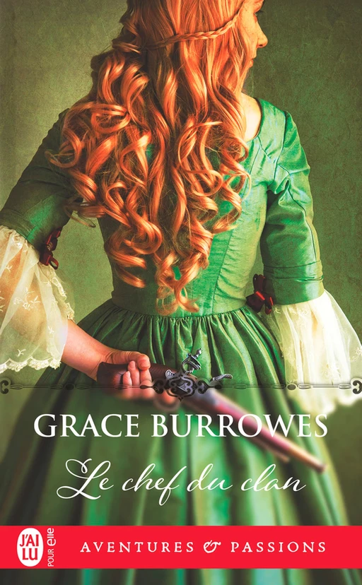 Le chef du clan - Grace Burrowes - J'ai Lu