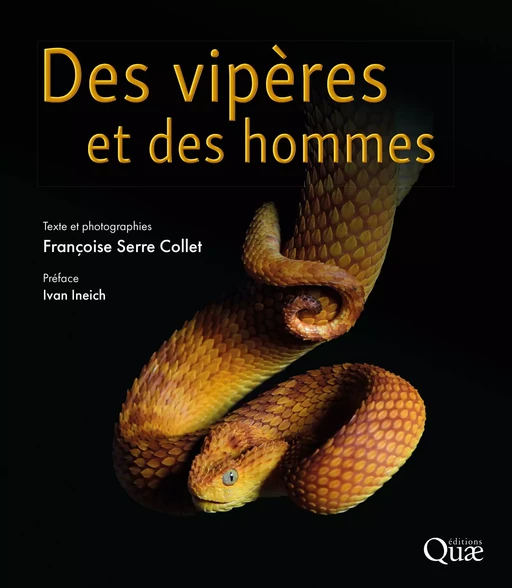 Des vipères et des hommes - Françoise Serre Collet - Quæ