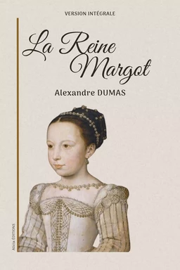 La Reine Margot