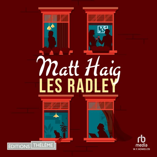 Les Radley - Matt Haig - Editions Theleme from W. F. Howes Ltd Ltd