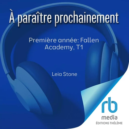 Première année: Fallen Academy - (Tome 1) - Leia Stone - Editions Theleme from W. F. Howes Ltd Ltd