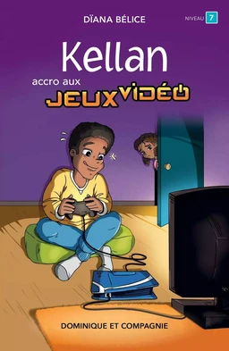 Kellan, accro aux jeux vidéo