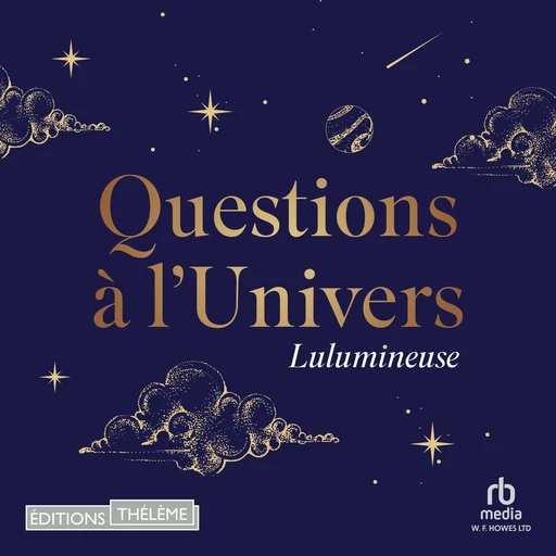 Questions à l'Univers -  Lulumineuse - Editions Theleme from W. F. Howes Ltd Ltd