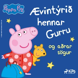 Gurra Grís - Ævintýrið hennar Gurru og aðrar sögur