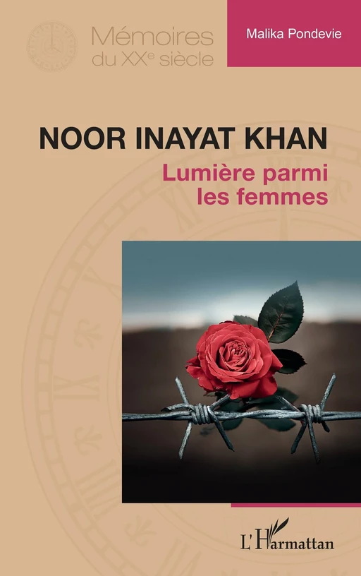 Noor Inayat Khan - Malika Pondevie - Editions L'Harmattan