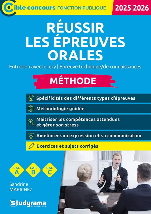 Réussir les épreuves orales – Méthode – Catégories A, B et C – Édition 2025-2026 - Sandrine Marichez - Studyrama