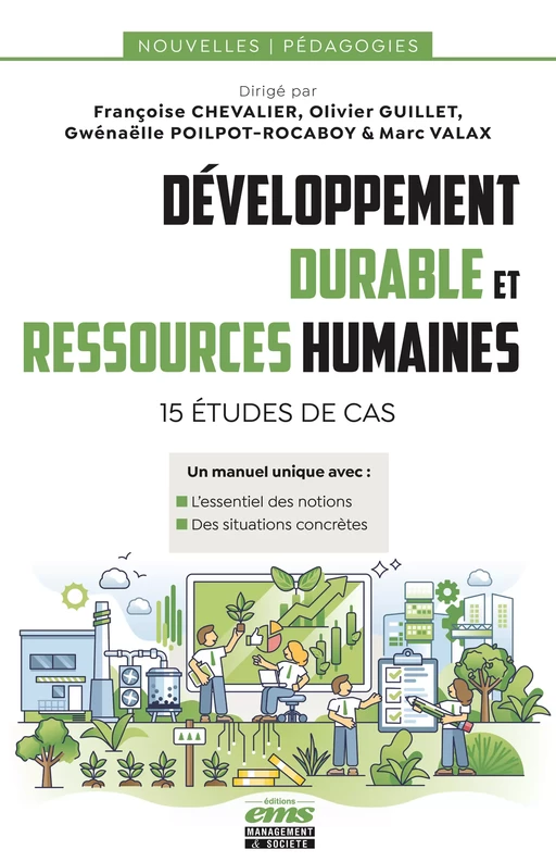 Développement durable et ressources humaines : 15 études de cas - Françoise Chevalier, Olivier Guillet, Gwénaëlle Poilpot-Rocaboy, Marc Valax - Éditions EMS