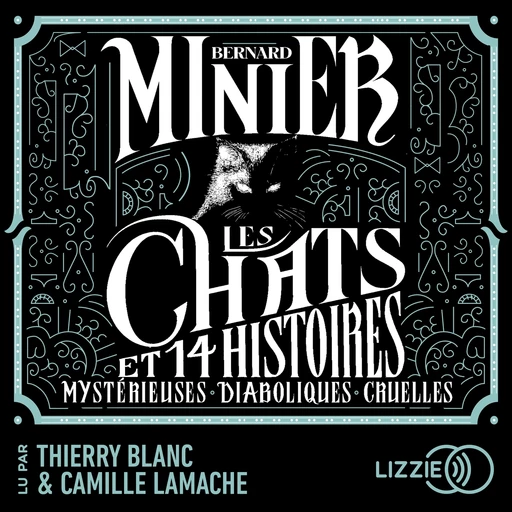 Les Chats - Et 14 histoires Mystérieuses Diaboliques Cruelles - Bernard Minier - Univers Poche