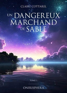 Un dangereux marchand de sable