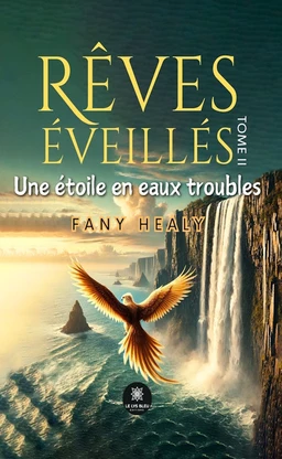 Rêves éveillés - Tome 2