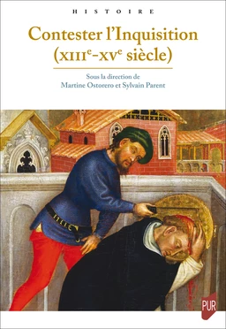 Contester l’Inquisition (XIIIe-XVe siècle)